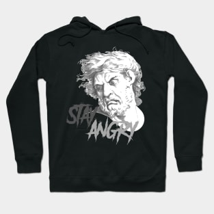 Stay Angry statue Hoodie